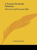 Cover: A Treatise On Smoky Chimneys - Kessinger Publishing Co