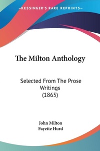 Abbildung von: The Milton Anthology - Kessinger Publishing Co