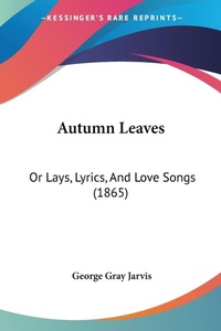Abbildung von: Autumn Leaves - Kessinger Publishing Co