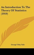 Cover: An Introduction To The Theory Of Statistics (1919) - Kessinger Publishing