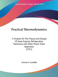 Abbildung von: Practical Thermodynamics - Kessinger Publishing