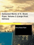 Cover: Collected Works of H. Beam Piper, Volume 2 - BiblioLife