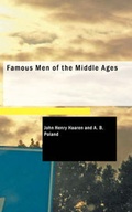 Cover: Famous Men of the Middle Ages - BiblioLife
