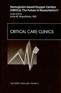 Abbildung von: Hemoglobin-based Oxygen Carriers (HBOCs): The Future in Resuscitation? An Issue of Critical Care Clinics: Volume 25-2 - Saunders