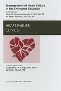 Cover: Management of Heart Failure in the Emergent Situation, An Issue of Heart Failure Clinics: Volume 5-1 - Saunders