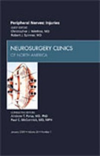 Enlarge image Cover: Peripheral Nerves: Injuries, An Issue of Neurosurgery Clinics: Volume 20-1 - Saunders