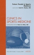 Cover: Future Trends in Sports Medicine, An Issue of Clinics in Sports Medicine: Volume 28-1 - Saunders