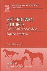 Abbildung von: Clinical Nutrition, An Issue of Veterinary Clinics: Equine Practice: Volume 25-1 - Saunders
