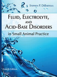 Abbildung von: Fluid, Electrolyte, and Acid-Base Disorders in Small Animal Practice - Saunders