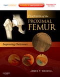 Cover: Fractures of the Proximal Femur: Improving Outcomes - Saunders