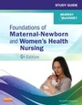 Cover: Study Guide for Foundations of Maternal-Newborn and Women's Health Nursing - Saunders