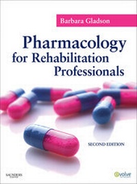 Abbildung von: Pharmacology for Rehabilitation Professionals - E-Book - Saunders
