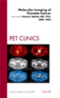 Enlarge image Cover: Molecular Imaging of Prostate Cancer, An Issue of PET Clinics: Volume 4-2 - Saunders
