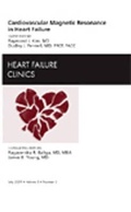 Cover: Cardiovascular Magnetic Resonance in Heart Failure, An Issue of Heart Failure Clinics: Volume 5-3 - Saunders