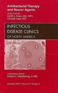 Cover: Antibacterial Therapy and Newer Agents, An Issue of Infectious Disease Clinics: Volume 23-4 - Saunders
