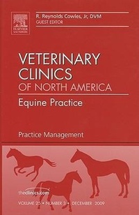 Abbildung von: Practice Management, An Issue of Veterinary Clinics: Equine Practice: Volume 25-3 - Saunders