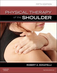 Abbildung von: Physical Therapy of the Shoulder - E-Book - Elsevier