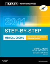 Enlarge image Cover: Teach Instructor Resources (Tir) Manual for Step-By-Step Medical Coding 2011 Edition - Saunders