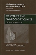 Cover: Challenging Issues in Women's Health Care, An Issue of Obstetrics and Gynecology Clinics: Volume 36-4 - Saunders