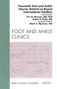 Enlarge image Cover: Traumatic Foot and Ankle Injuries Related to Recent International Conflicts, An Issue of Foot and Ankle Clinics: Volume 15-1 - Saunders