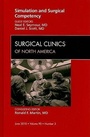 Cover: Simulation and Surgical Competency, An Issue of Surgical Clinics: Volume 90-3 - Saunders