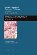 Cover: Current Concepts in Pulmonary Pathology, An Issue of Surgical Pathology Clinics - Saunders