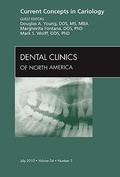 Cover: Current Concepts in Cariology, An Issue of Dental Clinics: Volume 54-3 - Saunders
