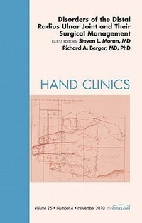 Enlarge image Cover: Disorders of the Distal Radius Ulnar Joint and Their Surgical Management, An Issue of Hand Clinics: Volume 26-4 - Saunders