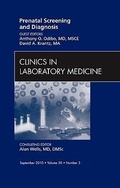 Cover: Prenatal Screening and Diagnosis, An Issue of Clinics in Laboratory Medicine: Volume 30-3 - Saunders