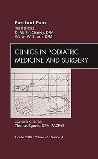 Abbildung von: Forefoot Pain, An Issue of Clinics in Podiatric Medicine and Surgery: Volume 27-4 - Saunders