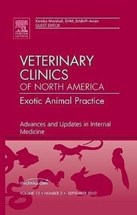 Abbildung von: Advances and Updates in Internal Medicine, An Issue of Veterinary Clinics: Exotic Animal Practice: Volume 13-3 - Saunders