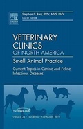 Cover: Current Topics in Canine and Feline Infectious Diseases, An Issue of Veterinary Clinics: Small Animal Practice: Volume 40-6 - Saunders