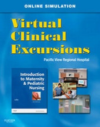 Enlarge image Cover: Virtual Clinical Excursions: Introduction to Maternity & Pediatric Nursing - Elsevier