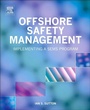 Cover: Offshore Safety Management - William Andrew