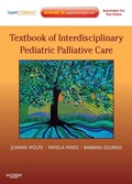 Cover: Textbook of Interdisciplinary Pediatric Palliative Care E-Book - Saunders
