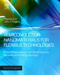 Cover: Semiconductor Nanomaterials for Flexible Technologies - William Andrew Publishing