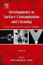 Cover: Developments in Surface Contamination and Cleaning, Volume 4 - William Andrew Publishing