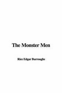 Enlarge image Cover: The Monster Men - IndyPublish.com