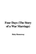Cover: Four Days (the Story of a War Marriage) - IndyPublish.com