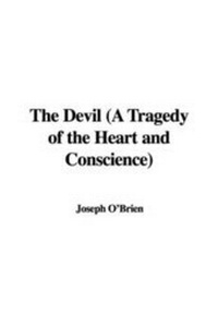 Enlarge image Cover: The Devil (a Tragedy of the Heart and Conscience) - IndyPublish.com