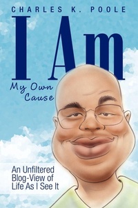 Enlarge image Cover: I Am My Own Cause - Xlibris