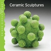 Enlarge image Cover: Ceramic Sculptures - Lark Books,U.S.