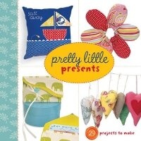 Enlarge image Cover: Pretty Little Presents - Lark Books,U.S.