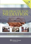 Abbildung von: The Practice of Mediation - Wolters Kluwer Law & Business