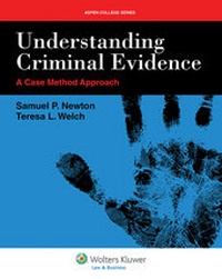 Abbildung von: Understanding Criminal Evidence - Aspen Publishers Inc.,U.S.