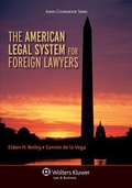 Abbildung von: The American Legal System for Foreign Lawyers - Wolters Kluwer Law & Business