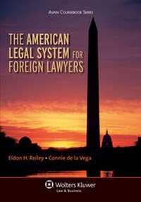 Abbildung von: The American Legal System for Foreign Lawyers - Wolters Kluwer Law & Business