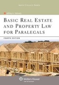 Cover: Basic Real Estate and Property Law for Paralegals, Fourth Edition - Wolters Kluwer Law & Business