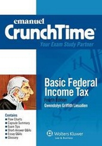 Enlarge image Cover: Emanuel Crunchtime for Basic Federal Income Taxation - Wolters Kluwer Law & Business