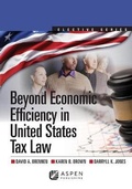 Cover: Beyond Economic Efficiency in United States Tax Law - Wolters Kluwer Law & Business
